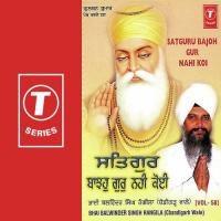 Satguru Bajo Gur Nahi Koi Bhai Balwinder Singh Rangila (Chandigarh Wale) Song Download Mp3