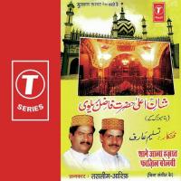 Sawaane Hayat Imam Ahmad Raza Kh Fazil Barelavi Aarif Khan,Haji Tasleem Aarif Song Download Mp3