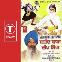 Shahid Baba Deep Singh (Vol. 1) songs mp3