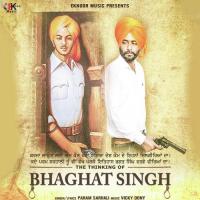 The Thinking Of Bhaghat Singh Param Sarhali Song Download Mp3