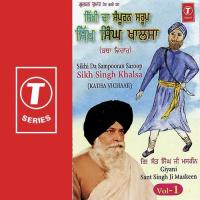 Sikhi Da Sampoorn Swaroop Sikh Singh Khalsa (Katha Vichaar) Gyani Sant Singh Maskeen Song Download Mp3