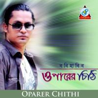 Oparer Chithi Bobby Habib Song Download Mp3