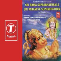 Sri Rama Suprabhatham &039;And Sri Anjaneya Suprabhatham songs mp3