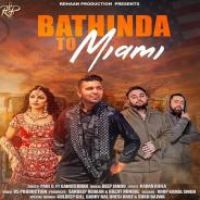 Bathinda To Miami songs mp3