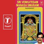 Sri Venkatesam Manasa Smarami songs mp3