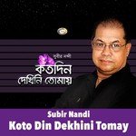 Koto Din Dekhini Tomay songs mp3