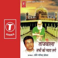 Mera Taaj Piya Se Rishta Chhote Majid Shola Song Download Mp3