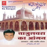 More Angana Mein Aao Chhote Majid Shola Song Download Mp3
