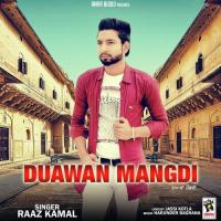 Duawan Mangdi Raaz Kamal Song Download Mp3