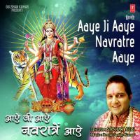 Aaye Ji Aaye Navratre Aaye Sanjay Giri Song Download Mp3
