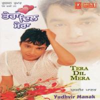 Tera Dil Mera Yudhveer Manak Song Download Mp3