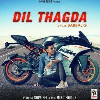 Dil Thagda songs mp3