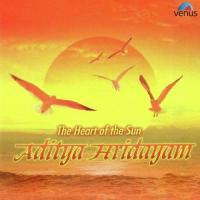 The Heart Of The Sun - Aditya Hridayam songs mp3