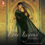 The Love Legend Themes: Veer-Zaara Themes &039;And Instrumental Scores songs mp3