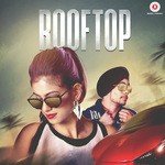 Rooftop Roma Sagar,Kuwar Virk Song Download Mp3