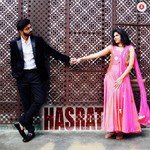 Hasrat Ayaz Ismail,Vaibhav Sheth,Chaittali Shrivasttava Song Download Mp3
