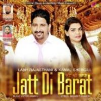 Jatt Di Barat Labh Rajasthani,Kamal Shergill Song Download Mp3