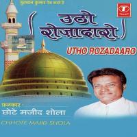 Uttho Momino Neend Se Jaago Chhote Majid Shola Song Download Mp3