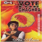 Vote For Ghagra songs mp3