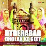 Hyderabad Dholak Ke Geet songs mp3