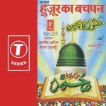 Waqya Huzoor Ka Bachpan Aarif Khan,Haji Tasleem Aarif Song Download Mp3