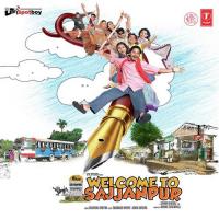 Welcome To Sajjanpur songs mp3