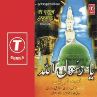 Ya Mustafa Ya Mustafa Mohammed Aziz,Iqbal Afzal Sabri,Jani Babu,Jahid Naza Song Download Mp3