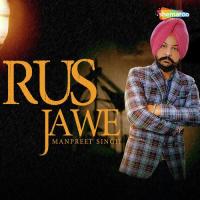 Rus Jawe Manpreet Singh Song Download Mp3