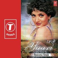 Chaar Dina Di Yaari Upasana Singh Song Download Mp3