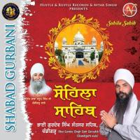 Sohila Sahib Bhai Gurdev Singh Sant Sarsahib Song Download Mp3