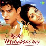 Yeh Mohabbat Hai songs mp3