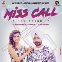 Miss Call Singh Prabhjit Song Download Mp3