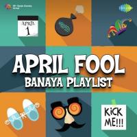 April Fool Banaya (From "April Fool") Mohammed Rafi Song Download Mp3