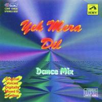 Dance Remik - Yeh Mera Dil songs mp3