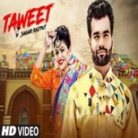Taweet Sagar Rajput Song Download Mp3