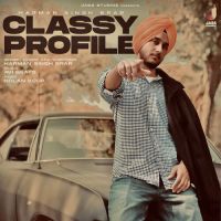 Classy Profile Harman Singh Brar Song Download Mp3