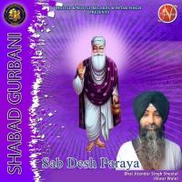 Sab Desh Paraya Bhai Jitender Singh Sheetal Song Download Mp3