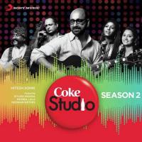 Coke Studio India Season 2 - Episode 2 songs mp3