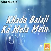 Khada Balaji Ka Mela Mein songs mp3