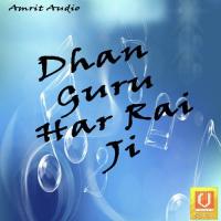 Dhan Guru Har Rai Ji songs mp3
