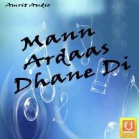 Mann Ardaas Dhane Di songs mp3