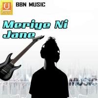 Meriye Ni Jane songs mp3