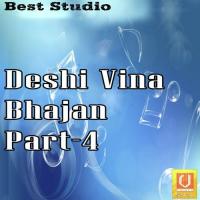 Deshi Vina Bhajan Part - 4 songs mp3