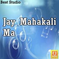 Jay Mahakali Ma songs mp3