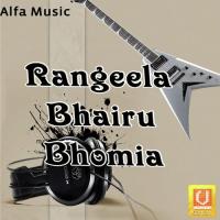 Rangeela Bhairu Bhomia songs mp3