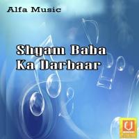 Shyam Baba Ka Darbaar songs mp3