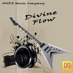 Divine Flow songs mp3