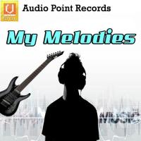 My Melodies songs mp3