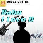 Babu I Love U songs mp3