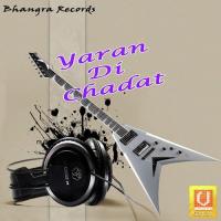 Yaran Di Chadat Daler Gill Song Download Mp3